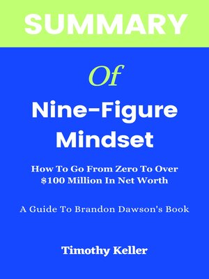 cover image of Summary of Nine-Figure Mindset